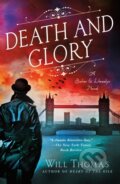 Kniha: Death and Glory (Will Thomas). Minotaur Books, 2025