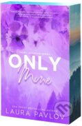 Kniha: Only Mine (Laura Pavlov). , 2025