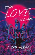 Kniha: The L.O.V.E. Club (Lio Min). Flatiron Books, 2025