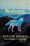 Kniha: Wolvers (Taylor Brown). St. Martin's Press, 2026