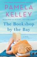 Kniha: The Bookshop by the Bay (Pamela Kelley). , 2023