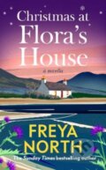Kniha: Christmas at Flora's House (FREYA NORTH). , 2025