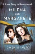 Kniha: Milena and Margarete (Gwen Strauss). St. Martin's Press, 2025