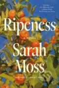 Kniha: Ripeness (Sarah Moss). Picador, 2026