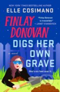 Kniha: The Finlay Donovan Digs Her Own Grave (Elle Cosimano). Minotaur Books, 2026