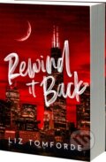 Kniha: Rewind it Back (Author Edition) (Liz Tomforde). , 2025