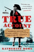 Kniha: True Account (Katherine Howe). , 2024