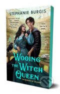 Kniha: Wooing the Witch Queen (Stephanie Burgis). , 2025