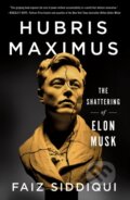 Kniha: Hubris Maximus (Faiz Siddiqui). St. Martins Griffin, 2026