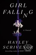 Kniha: Girl Falling (Hayley Scrivenor). Flatiron Books, 2025