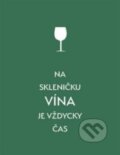 Na skleničku vína je vždycky čas, 2018