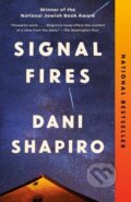 Kniha: Signal Fires (Dani Shapiro). Vintage, 2023