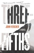 Kniha: Three-Fifths (John Vercher). Celadon Books, 2025
