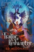 Kniha: The Traitor of Redwinter (Ed McDonald). Tor Books, 2024