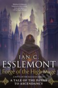 Kniha: Forge of the High Mage (Ian C. Esslemont). Tor Books, 2024