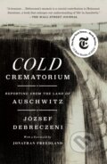 Kniha: Cold Crematorium (Jozsef Debreczeni). St. Martins Griffin, 2025