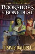 Kniha: Bookshops & Bonedust (Travis Baldree). Tor Books, 2025