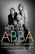 Kniha: Story of ABBA (Jan Gradvall). St. Martin's Press, 2025