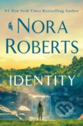 Kniha: Identity (Nora Roberts). , 2023