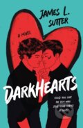 Kniha: Darkhearts (James L. Sutter). Wednesday Books, 2024