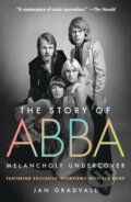 Kniha: Story of ABBA (Jan Gradvall). St. Martins Griffin, 2026