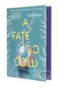 Kniha: A Fate So Cold (Amanda Foody a C. L. Herman). , 2025
