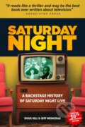 Kniha: Saturday Night (Doug Hill a Jeff Weingrad). , 2024