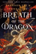 Kniha: Breath of the Dragon (Fonda Lee a Shannon Lee). Wednesday Books, 2026