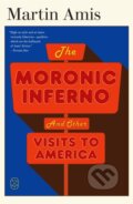 Kniha: Moronic Inferno (Martin Amis). Picador, 2027