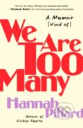 Kniha: We Are Too Many (Hannah Pittard). , 2024