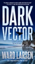 Kniha: Dark Vector (Ward Larsen). Forge, 2025