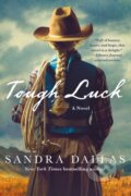 Kniha: Tough Luck (Sandra Dallas). St. Martins Griffin, 2026