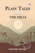 Kniha: Plain Tales From The Hills (Rudyard Kipling). , 2022