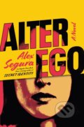 Kniha: Alter Ego (Alex Segura). Flatiron Books, 2025