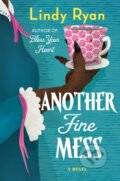 Kniha: A Another Fine Mess (Lindy Ryan). Minotaur Books, 2025