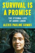 Kniha: Survival Is a Promise (Alexis Pauline Gumbs). Farrar, Straus and Giroux, 2024