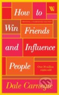 Kniha: How to Win Friends and Influence People (Dale Carnegie). , 2023