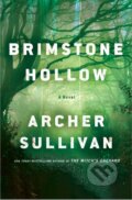 Kniha: Brimstone Hollow (Archer Sullivan). Minotaur Books, 2026