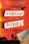 Kniha: The Language of the Birds (K.A. Merson). Random House, 2026