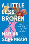 Kniha: Little Less Broken (Marian Schembari). Flatiron Books, 2024