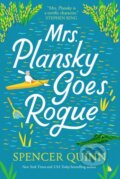 Kniha: Mrs. Plansky Goes Rogue (Spencer Quinn). Forge, 2025