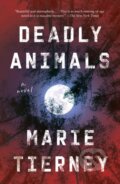 Kniha: Deadly Animals (Marie Tierney). , 2025