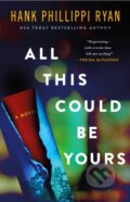 Kniha: All This Could Be Yours (Hank Phillippi Ryan). Minotaur Books, 2025
