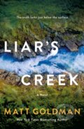 Kniha: Liar's Creek (Matt Goldman). Minotaur Books, 2026
