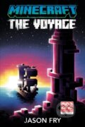 Kniha: Minecraft: The Voyage (Jason Fry). , 2024