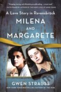 Kniha: Milena and Margarete (Gwen Strauss). St. Martins Griffin, 2026