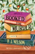 Kniha: An Booked for Murder (P. J. Nelson). Minotaur Books, 2025