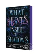 Kniha: What Hunts Inside the Shadows (Harper L. Woods). , 2025