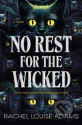 Kniha: A No Rest for the Wicked (Rachel Louise Adams). Minotaur Books, 2025