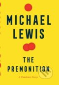 Kniha: Premonition (Michael Lewis). W. W. Norton & Company, 2021
